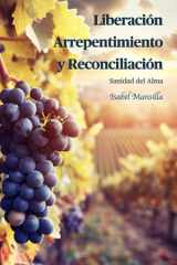 Liberación, Arrepentimiento y Reconciliación - Sanidad del Alma cover image