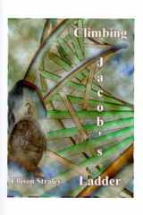 Climbing Jacob's Ladder The Use of Benign Shock in Raising Consciousness cover image