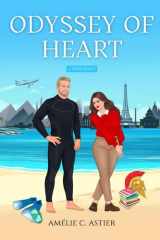 Odyssey Of Heart, Intégrale: Romance MF New Adult Slow Burn Française (French Edition) cover image