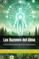 Las Razones del Alma - El Alma tiene Razones que ni el Corazón Razona cover image