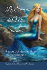 La Sirena de Mis Sueños - Recuerdos de una Gran Transformación cover image
