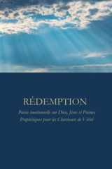 Rédemption Poésie émotionnelle sur Dieu, Jésus et Poèmes Prophétiques pour les Chercheurs de Vérité cover image