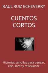 Cuentos Cortos - Historias sencillas para divertir, pensar y reflexionar cover image