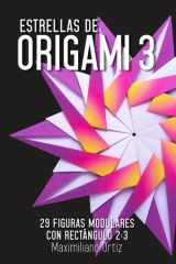 Estrellas de ORIGAMI 3: 29 Figuras con Rectángulo 2:3 (Spanish Edition) cover image