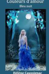 Couleurs d'amour: Bleu nuit (French Edition) cover image