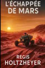 L'Échappée de Mars (French Edition) cover image