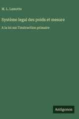 Système legal des poids et mesure A la loi sur l'instruction primaire cover image