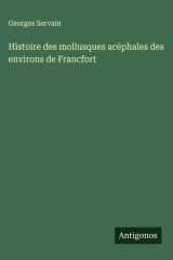 Histoire des mollusques acéphales des environs de Francfort cover image