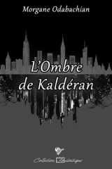 L'Ombre de Kaldéran (French Edition) cover image