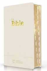 Bible Segond 21 compacte: couverture souple toile blanche, avec tranches dorées et onglets cover image
