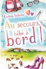 Au secours, bébé à bord ! (French Edition) cover image