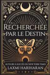 Recherchée par le Destin: Romantasy paranormale aux liens magiques (Entre l’Ombre et le Lien) (French Edition) cover image