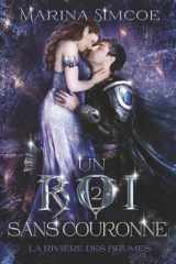 Un Roi sans Couronne: Partie 2 (Un Corbeau sans Ailes) (French Edition) cover image