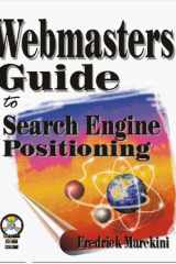 Webmaster's Guide to Search Engine Positioning [With CDROM] cover image