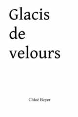 Glacis de velours (French Edition) cover image