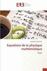 Equations de la physique mathématique: Cours (French Edition) cover image
