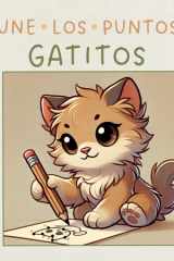 Une los puntos: Gatitos: Libro de actividades divertido para niños de 3 a 8 años (Spanish Edition) cover image