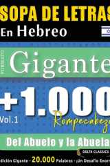 Sopa de Letras En Hebreo Formato Gigante - 1.000 Rompecabezas del Abuelo Y La Abuela - Vol.1 - Delta Classics - Edición Gigante - 20.000 Palabras - ¡Un Desafío Enorme! cover image