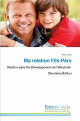 Ma relation Fils-Père (French Edition) cover image