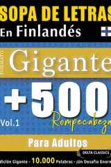 Sopa de Letras En Finlandés Formato Gigante - 500 Rompecabezas Para Adultos - Vol.1 - Delta Classics - Edición Gigante - 10.000 Palabras - ¡Un Desafío Enorme! cover image