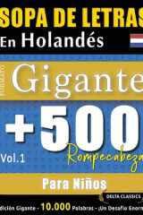 Sopa de Letras En Holandés Formato Gigante - 500 Rompecabezas Para Niños - Vol.1 - Delta Classics - Edición Gigante - 10.000 Palabras - ¡Un Desafío Enorme! cover image