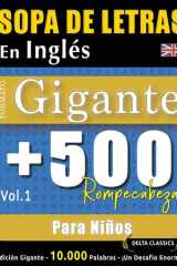 Sopa de Letras En Inglés Formato Gigante - 500 Rompecabezas Para Niños - Vol.1 - Delta Classics - Edición Gigante - 10.000 Palabras - ¡Un Desafío Enorme! cover image