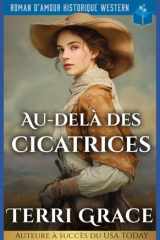 Au-Delà Des Cicatrices - Roman D'Amour Historique Western cover image