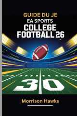 Guide Du Jeu EA Sports College Football 26 - Maîtriser le recrutement, les manuels et les stratégies clés pour la gloire du championnat cover image