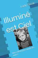 Illuminé est Ciel - Une enfant pas comme les autres cover image