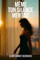 Même ton silence mentait (French Edition) cover image