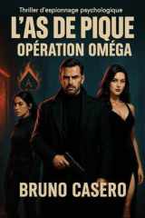 L’AS DE PIQUE: OPÉRATION OMÉGA (French Edition) cover image