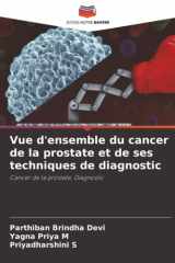 Vue d'ensemble du cancer de la prostate et de ses techniques de diagnostic: Cancer de la prostate, Diagnostic cover image