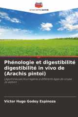 Phénologie et digestibilité digestibilité in vivo de (Arachis pintoi): Légumineuses fourragères à différents âges de coupe 2e édition cover image