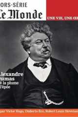 Le Monde HS Une vie/une oeuvre n°65 : Alexandre Dumas - Juillet 2025 cover image