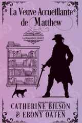 La Veuve Accueillante de Matthew: Les Demoiselles du Libraire - Préquelle (French Edition) cover image