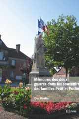 Mémoires des deux guerres dans les souvenirs des familles Petit et Putfin cover image