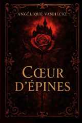 Coeur d'épines: Romantasy dark soft : une héroïne perdue, un roi des ombres, un lien interdit et du slow burn cover image