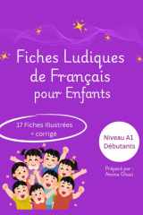 Fiches Ludiques de Français pour Enfants | Niveau A1 Débutants (French Edition) cover image