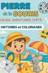 L'été magique de Pierre et la souris: Histoires et Coloriages pour les enfants de 4 à 8 ans (French Edition) cover image