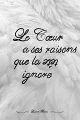 Le coeur a ses raisons que la tête ignore cover image