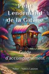 Petit Lenormand de la Gitane: Oracle de la Gitane - Guide d'accompagnement (French Edition) cover image