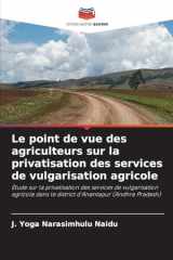 Le point de vue des agriculteurs sur la privatisation des services de vulgarisation agricole (French Edition) cover image