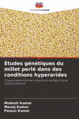 Études génétiques du millet perlé dans des conditions hyperarides: Chaque graine donne naissance à quelque chose d'extraordinaire cover image