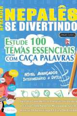 Aprender Nepalês Se Divertindo! - Nível Avançados - Intermediário a Difícil - Estude 100 Temas Essenciais Com Caça Palavras - Vol.1 cover image