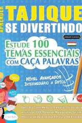 Aprender Tajique Se Divertindo! - Nível Avançados - Intermediário a Difícil - Estude 100 Temas Essenciais Com Caça Palavras - Vol.1 cover image