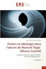 Fiction et idéologie dans l'oeuvre de Manuel Tiago (Álvaro Cunhal) (French Edition) cover image