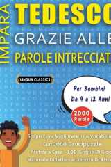 SOPA DE LETRAS CON LETRA GRANDE PARA ADULTOS IN TEDESCO - Crucigramas Delta - Los Rompecabezas más Grandes del Mercado Para Adultos y Mayores - Busca 2000 Palabras Escondidas Hábilmente - Diviértete con 100 Puzzles Gigantes cover image