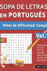 Sopa de Letras En Portugués - Nivel de Dificultad - Difícil - Vol.1 - Delta Classics - ¡Descansa La Vista Con Los Puzzles Más Fáciles de Leer del Mercado! cover image
