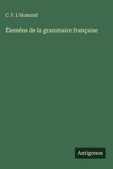 Éleméns de la grammaire française cover image