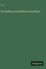 Du fuchsia, son histoire et sa culture cover image